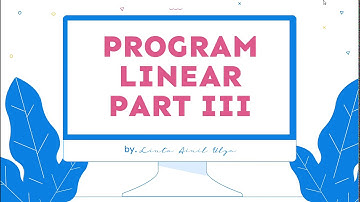 PROGRAM LINEAR PART 3 || MENENTUKAN NILAI OPTIMUM
