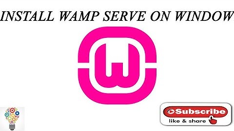 INSTALLATION STEPS OF WAMP SERVER ON WINDOWS|STEP BY STEP|INSTALL WAMP SERVER