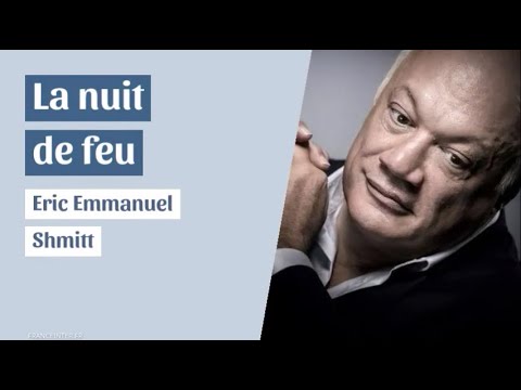 Book story: La nuit de feu d'Eric Emmanuel Shmitt