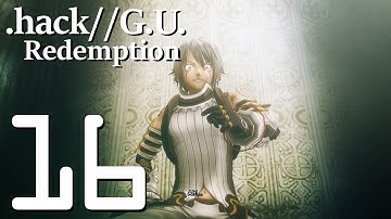 .Hack//G.U. Vol.3//Redemption - Gameplay Walkthrough Part 16