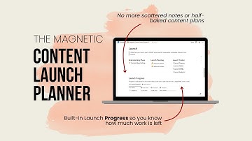 The Magnetic Content Launch Planner Notion Tutorial