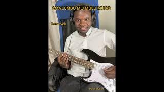 AMALUMBO MU MULU MULYA | MULENGA II