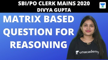 Matrix based Questions on Reasoning for SBI PO/Clerk Mains | Divya Gupta