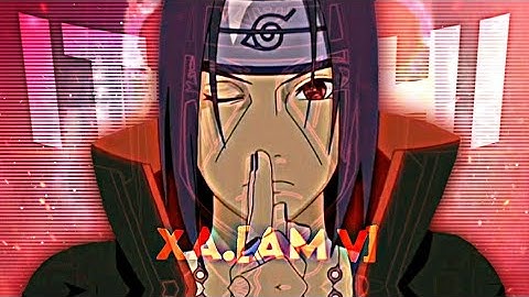 |Itachi × Sasuke - tinyghost - D O U - Xan rotation - [Edit/AMV]! -『720/60』- Alight motion