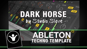 Ableton Template - Techno - Dark Horse by Studio Slave