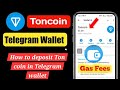 How to Deposit Toncoin in Telegram Wallet, Telegram Wallet Me Ton Kaise Add Kare, How to Buy Toncoin