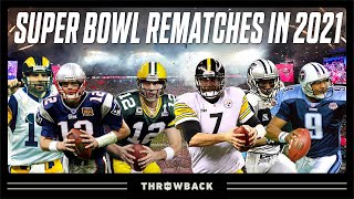 Super Bowl Rematches in the 2021 Season!