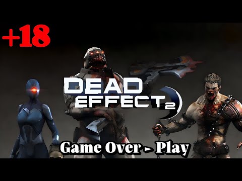 Dead Effect 2 ► Финальный сражени с злая Данет и потеря Миникин и полный уничтожение корабл конец #7