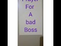 Prayer for a bad boss