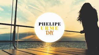 Phelipe - Urme (Official RMX)