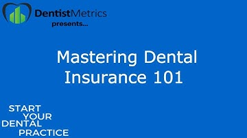 Mastering Dental Insurance 101 with Teresa Duncan