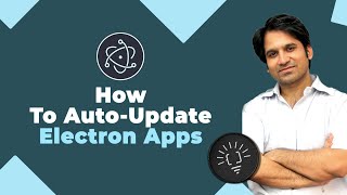 How to implement Automatic Updates in your Electron JS Application