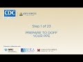 Prepare To Doff Your PPE Step 1 23 Prepare To Doff Your PPE Step 1 23