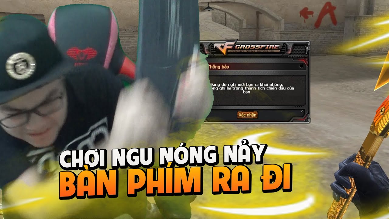 Trung Tô Đập bàn Phím Cận Chiến Đột Kích CF ✔