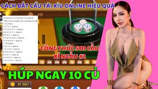 Sunwin - Công thức bắt cầu tài xỉu sunwin - Bắt theo xí ngầu #2 húp ngay 10 củ