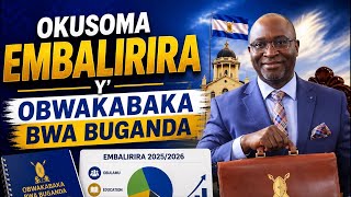 Okusoma Embalirira y’Obwakabaka bwa Buganda 2026-2027.