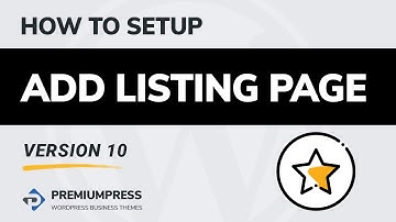 How to setup the add listing page  | PremiumPress 2020