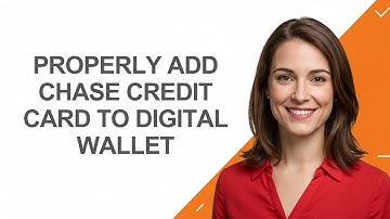 Properly Add Chase Credit Card To Digital Wallet - AshleyHowTo