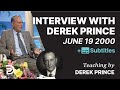 Interview met Derek Prince (19 juni 2000)