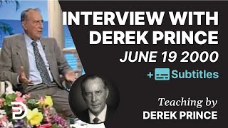 Interview with Derek Prince (June 19 2000)