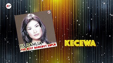 Iis Dahlia - Kecewa (Koplo) (Official Audio)