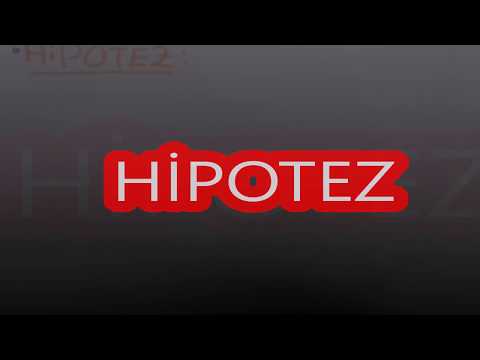 Video: Hipotez Nedir