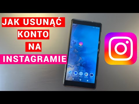 Wideo: W instagramie jak usunąć konto?