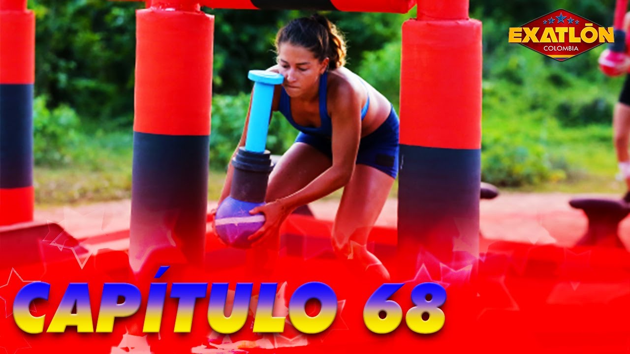 Exatlón Colombia | Capítulo 68