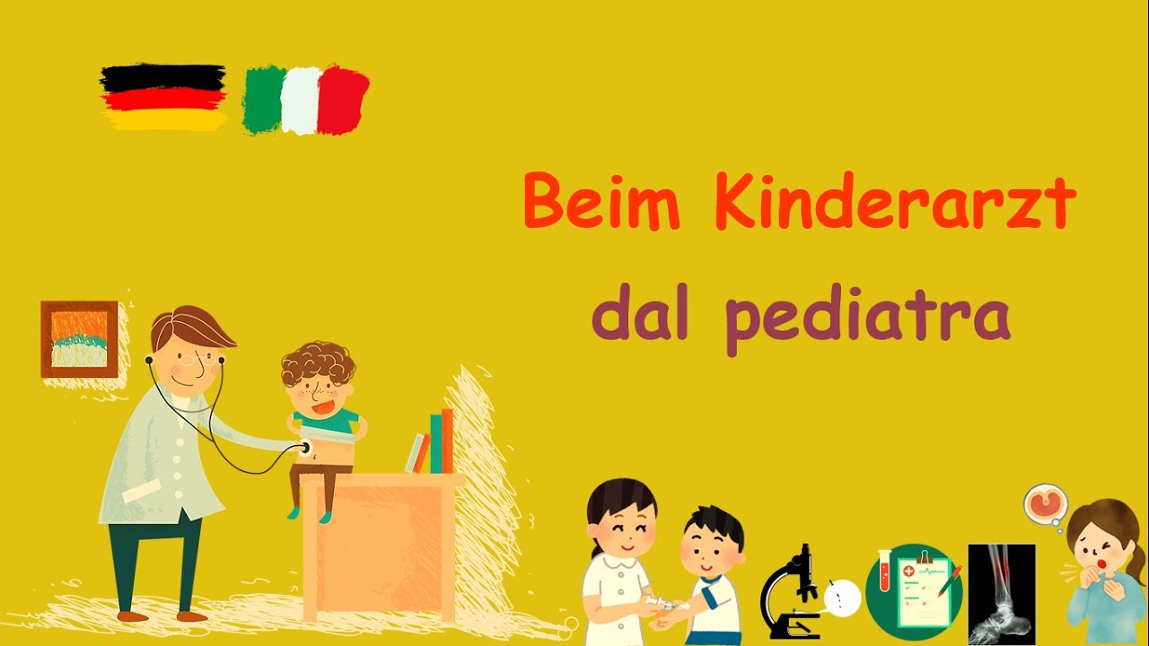 Beim Kinderarzt - Dal pediatra |wichtige Sätze