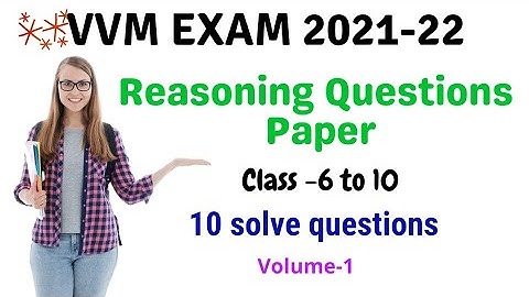 VVM Exam Reasoning Questions Paper 2021-22 | Class- 6 to 10 | 10 Solve Questions | Genius Sprint