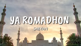Download Lagu Sabyan - Ya Romadhon (Lyric) MP3