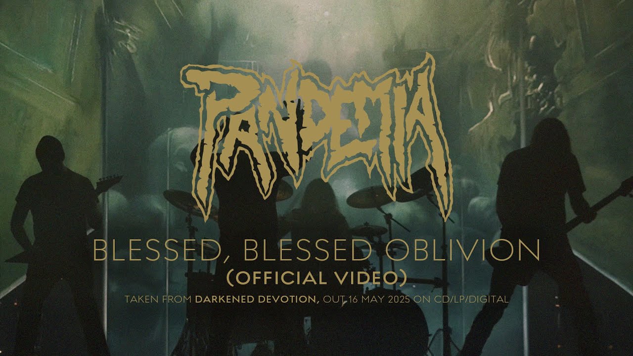 Pandemia - Blessed, Blessed Oblivion (Official Video) 2025 Pandemia - Blessed, Blessed Oblivion (Official Video) 2025