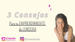 3 Consejos Para Tu Emprendimiento De Lenceria