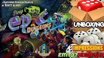 Tiny Epic Dungeons - Unboxing & Impressions by Epitrapaizoume.gr