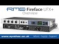 RME Fireface UFX Overview  UniqueSquared.com