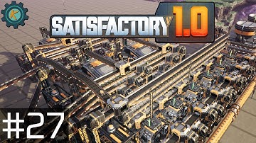 Turbo Motors and More! - Ep.27 - Satisfactory 1.0