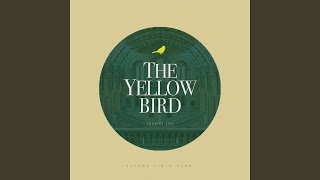 Download lagu The Yellow Bird (노란 새)