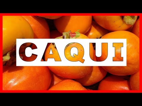 Vídeo: Caqui - Propriedades úteis, Conteúdo Calórico, Valor Nutricional, Vitaminas