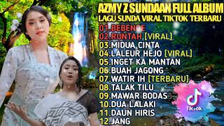 DJ SUNDA FULL BASS TERBARU - AZMY Z FULL ALBUM TERBARU PALING ENAK || REMIX LAGU SUNDA