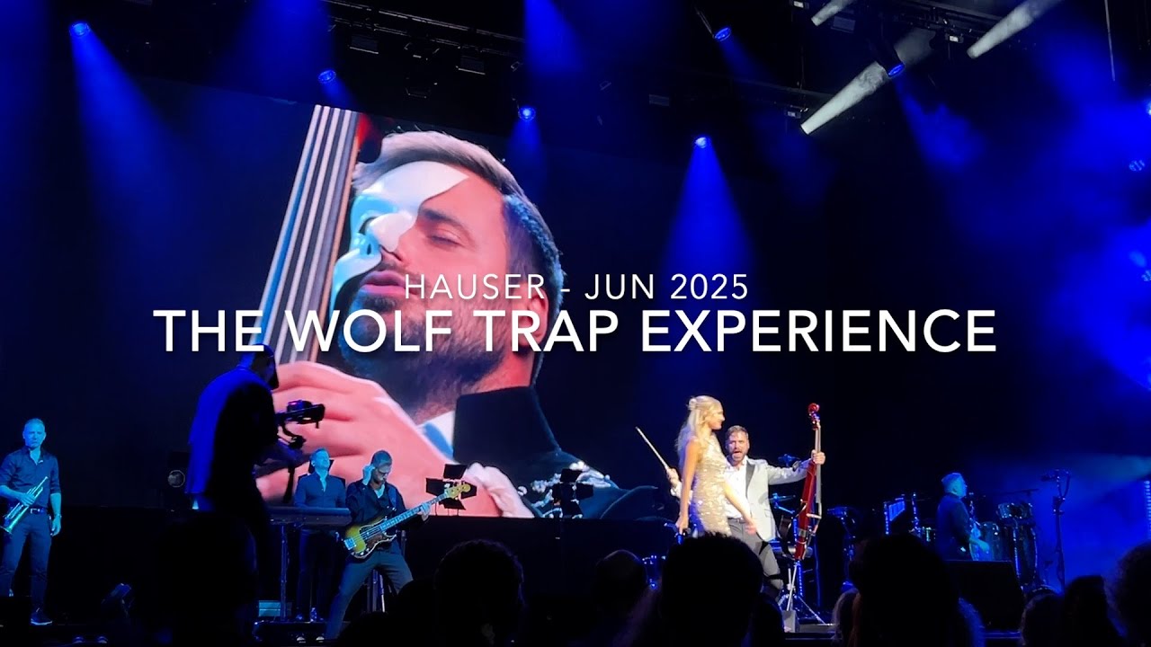 Hauser - The Wolf Trap Experience
