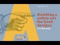 Eric Menninga - Building a safety net for book designs