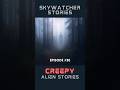 Watch Episode 30 Now! Incredible New Alien Stories Every Week! #alien #aliens #paranormal #scary