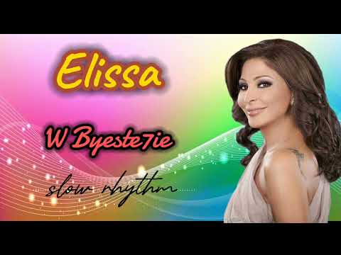 وبيستحي بطيئة إليسا Elissa W Byest7ie Slow Rhythm 