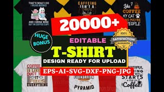 20K High Quality Editable Tshirt Design Bundle 2021