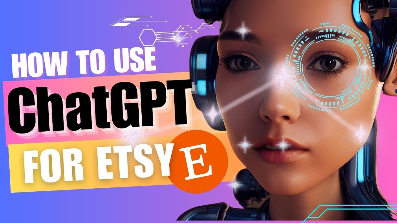 How To Use ChatGPT for Etsy SEO