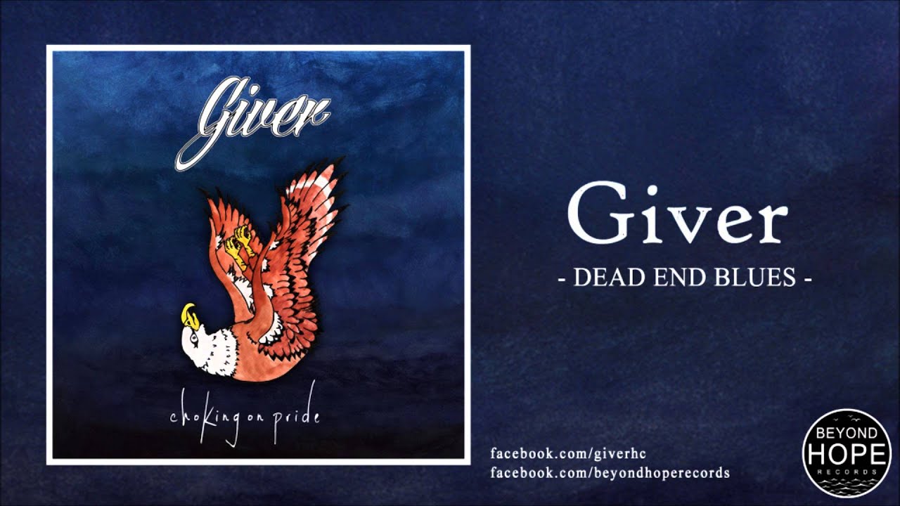 Giver - Dead End Blues / Beyond Hope Records