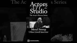 MC² Actors Studio’s The Actors Process: #MerylStreep UMass Lowell Interview #shorts #actor #acting