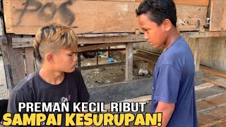 Preman Kecil Ribut Sampai Kesurupan!