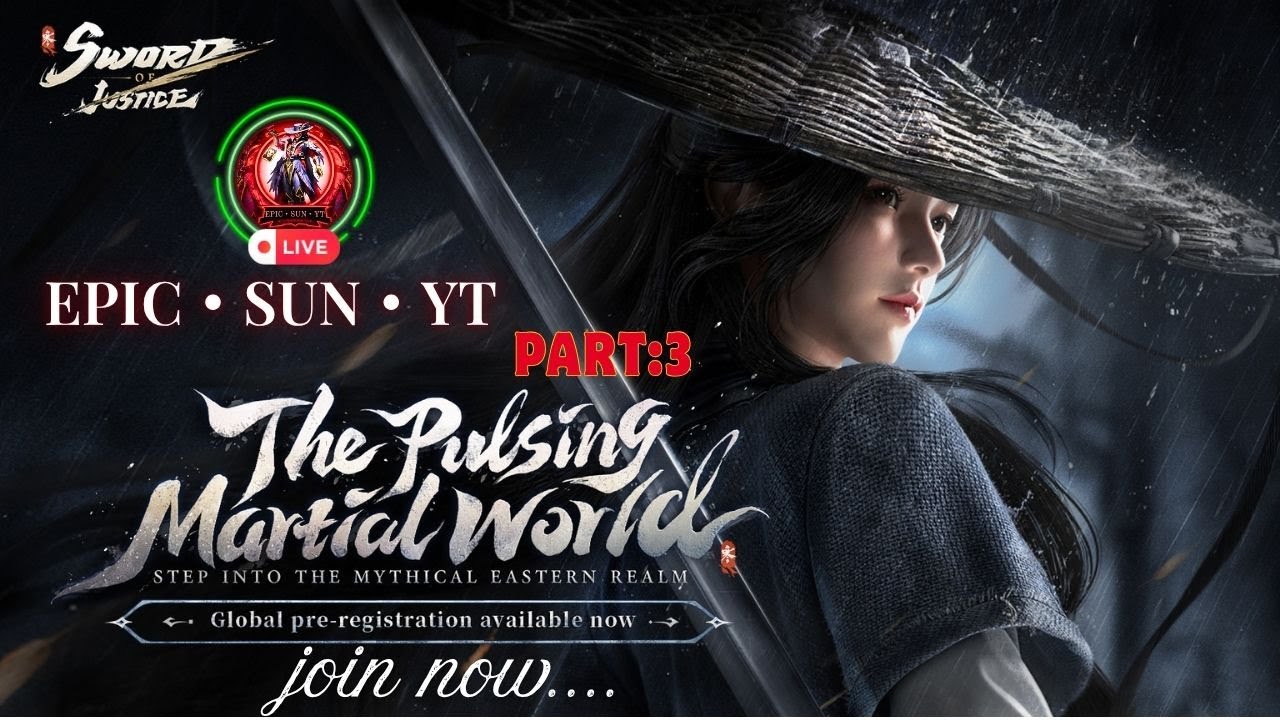 🔥 SWORD OF JUSTICE Live Gameplay | Unstoppable Warrior Returns! Part:3