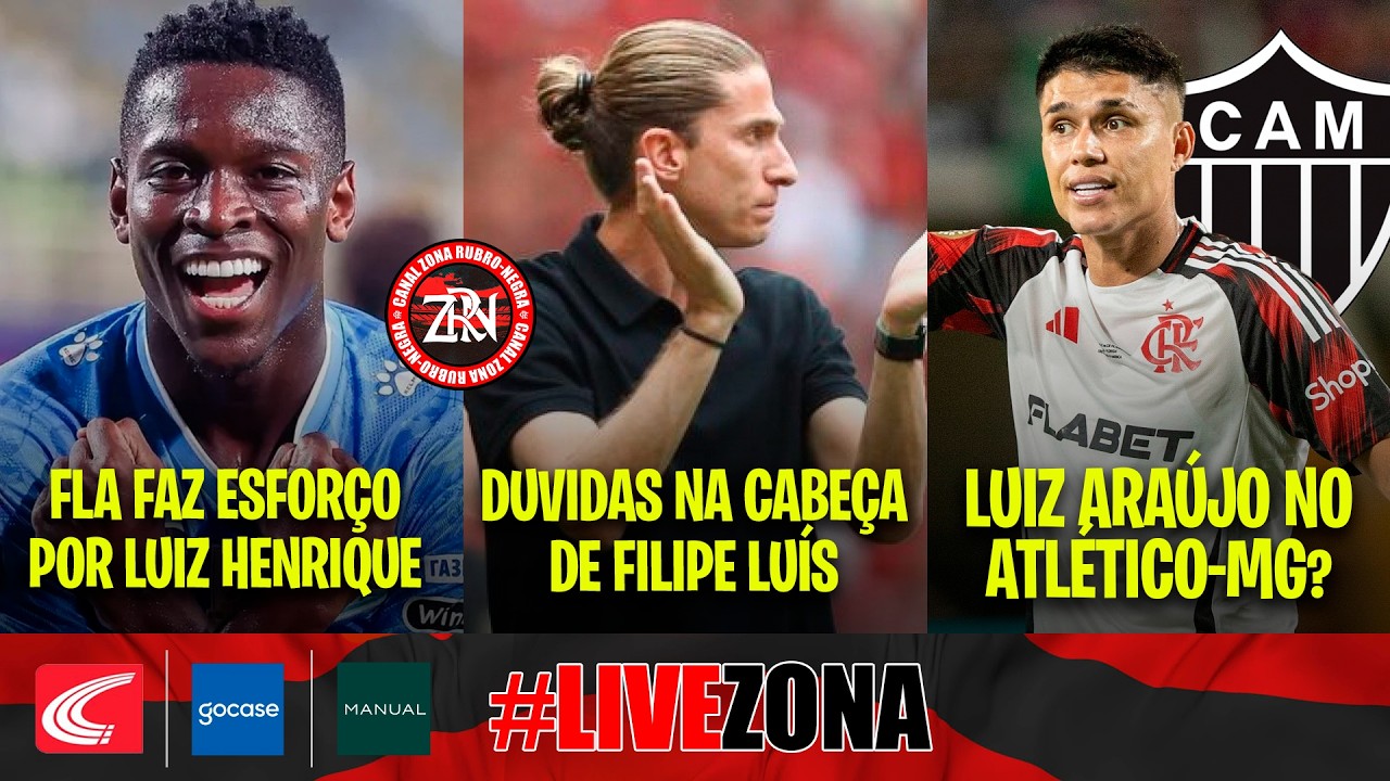 LUIZ ARAÚJO PRÓXIMO NO ATLÉTICO MINEIRO? |  LUIZ HENRIQUE NO FLA? | QUAL TIME CONTRA O BOTAFOGO?